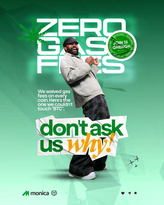 A 'Zero Gas Fees' promotional poster by Monica cryptocurrency features a man dancing, with text 'don't ask us why!' and 'JOIN THE GHENG'.
