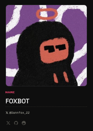A digital profile card features an illustration of a hooded character with a red face mask on a purple patterned background, with the name 'FOXBOT' and the handle 'X @annttox_22'.