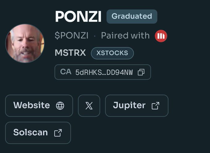 A crypto profile card displaying 'PONZI' as a Graduated token with ticker $PONZI, paired with MSTRX, showing a wallet address 'CA 5dRHkS...DD94NW' and links to Website, X, Jupiter, and Solscan.