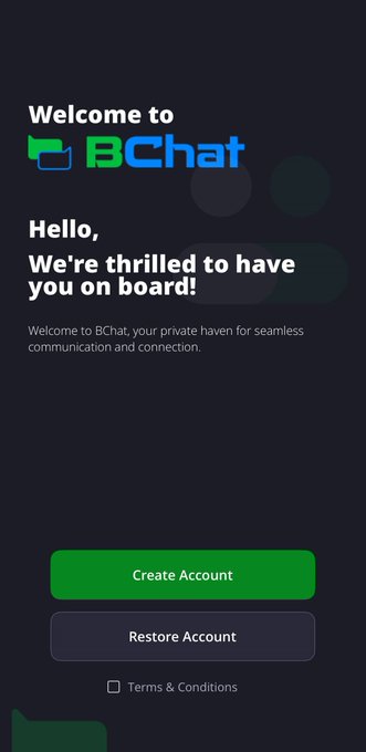 A dark welcome screen for BChat displays "Welcome to BChat" and "Hello, We're thrilled to have you on board!" with options to "Create Account" or "Restore Account" and a Terms & Conditions checkbox, matching the post's emphasis on the app's identity verification requiring a recovery seed before proceeding.