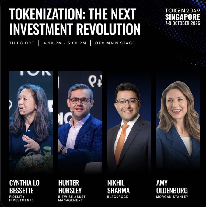 A promotional graphic for "TOKENIZATION: THE NEXT INVESTMENT REVOLUTION" at TOKEN2049 Singapore (7-8 October 2026), featuring panelists Cynthia Lo Bessette (Fidelity Investments), Hunter Horsley (Bitwise Asset Management), Nikhil Sharma (BlackRock), and Amy Oldenburg (Morgan Stanley).
