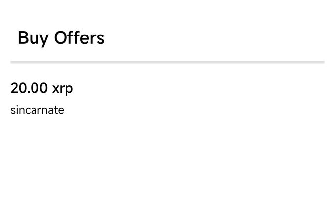A simple white screen showing a "Buy Offers" section with a single offer of "20.00 xrp" from the username "sincarnate".
