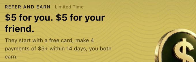 A promotional banner reading 'REFER AND EARN Limited Time. $5 for you. $5 for your friend.' with conditions for earning displayed alongside a gold dollar coin.