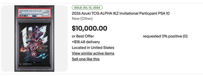 A PSA 10 graded 2026 Azuki TCG ALPHA IKZ Invitational Participant card sold for $10,000.00 on eBay, illustrating the high-value collector market for TCG items that the poster is highlighting when discussing the intense, cult-like investment culture surrounding trading cards.