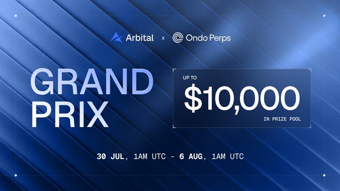 A promotional banner for a trading competition between Arbital and Ondo Perps featuring a 'GRAND PRIX' with 'UP TO $10,000 IN PRIZE POOL' running from July 30 to August 6.