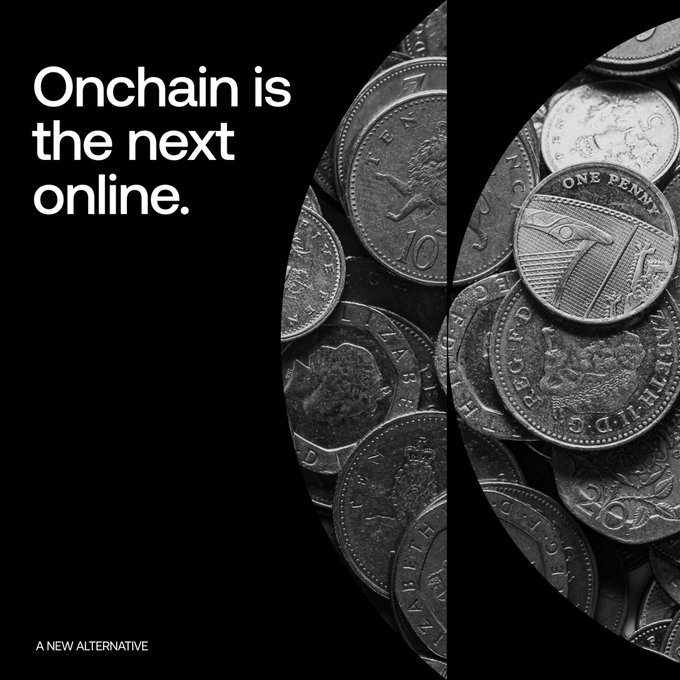A black and white promotional graphic with text reading 'Onchain is the next online.' and 'A NEW ALTERNATIVE' at the bottom, alongside a collage of British coins including one labeled 'ONE PENNY.'