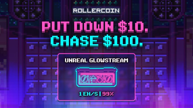 A pixel-art style promotional graphic for 'ROLLERCOIN' with neon text reading 'PUT DOWN $10. CHASE $100.' and featuring an 'UNREAL GLOWSTREAM' item.