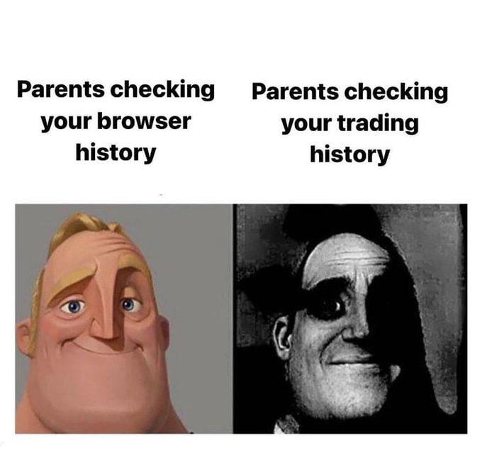 A meme contrasting 'Parents checking your browser history' (shown with the friendly Mr. Incredible face) versus 'Parents checking your trading history' (shown with the scary Nosferatu-style face).