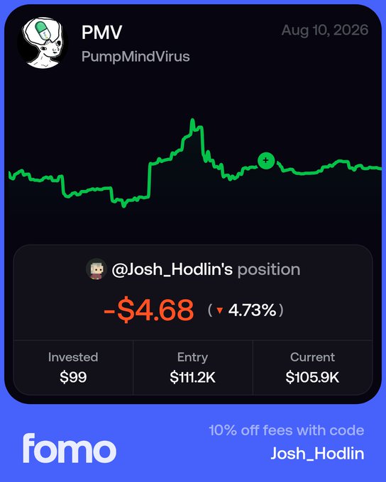 A trading app screenshot showing the 'PMV' (PumpMindVirus) token with a price chart and @Josh_Hodlin's position showing -$4.68 (4.73%), invested $99, entry $111.2K, current $105.9K, with a fomo app promo code.
