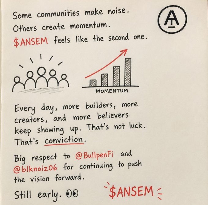 A handwritten-style promotional note stating '$ANSEM feels like the second one', featuring a bar chart showing increasing 'MOMENTUM', giving respect to @BullpenFi and @blknoiz06.