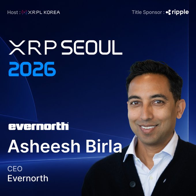 A promotional graphic for 'XRP SEOUL 2026' hosted by XRPL KOREA, sponsored by Ripple, featuring a headshot of Asheesh Birla, CEO of Evernorth.