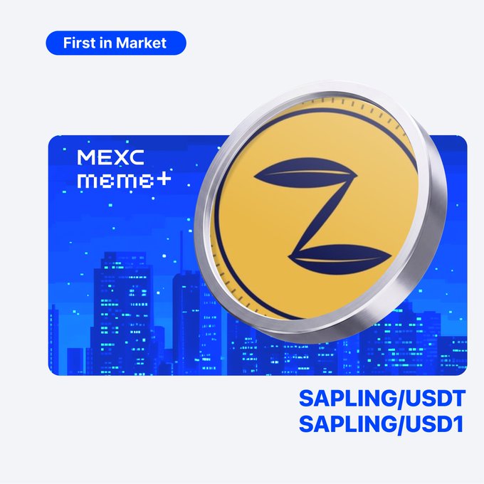 A promotional graphic for MEXC Meme+ featuring a gold coin with a stylized "Z" logo set against a blue cityscape, with "First in Market" badge and trading pairs "SAPLING/USDT" and "SAPLING/USD1" displayed, announcing the listing of $SAPLING (saplingdotcash) token.