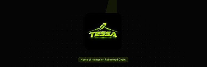 The image features a glowing green "TESSA" logo with a stylized bird icon on a dark background, accompanied by the tagline "Home of memes on Robinhood Chain." It serves as branding for the Tessa NFT project, complementing the post's announcement about updated wallets and mint details for the Genesis Pass collection.