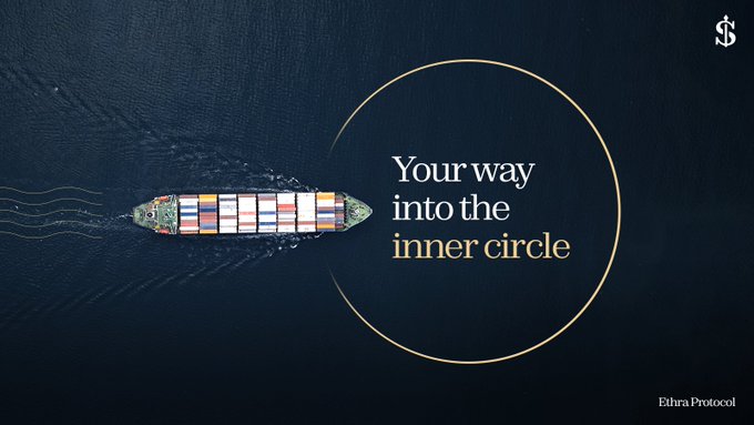 Promotional graphic for Ethra Protocol featuring an aerial view of a container ship on water with the tagline "Your way into the inner circle."