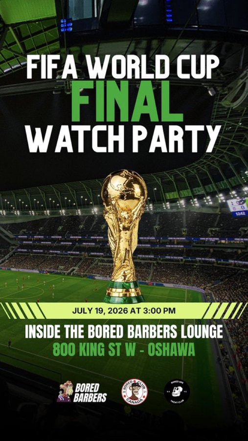 A promotional poster for a 'FIFA World Cup Final Watch Party' on July 19, 2026 at 3:00 PM, located at 'The Bored Barbers Lounge' at 800 King St W - Oshawa, featuring the World Cup trophy over a stadium background.