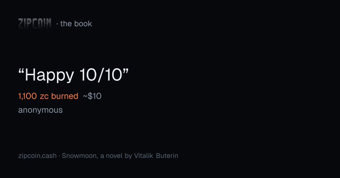 A dark webpage for 'ZIPCOIN · the book' displaying the quote 'Happy 10/10' with text noting '1,100 zc burned ~$10' by 'anonymous', referencing Vitalik Buterin's novel 'Snowmoon' at zipcoin.cash.