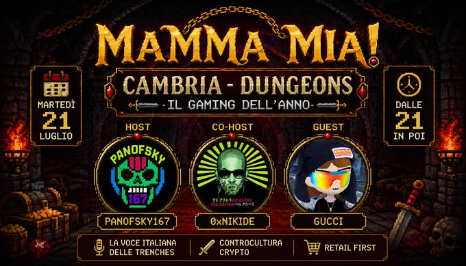 A promotional graphic for a gaming event titled 'MAMMA MIA! CAMBRIA - DUNGEONS' scheduled for Martedì 21 Luglio dalle 21, hosted by PANOFSKY167, co-hosted by 0xNIKIDE, and featuring guest GUCCI.