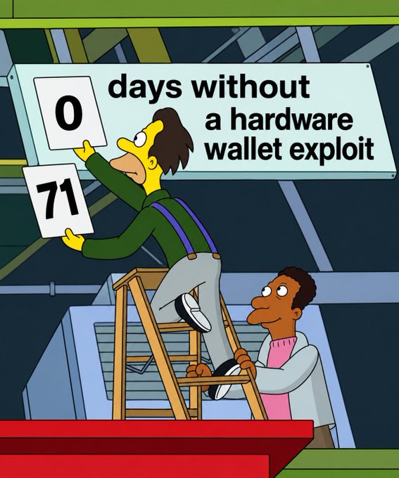 A cartoon image featuring two characters changing a sign that reads '0 days without a hardware wallet exploit' to '71 days', referencing a recent security breach.