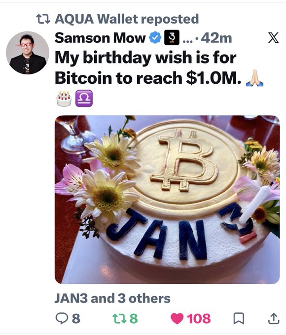 Social media post by Samson Mow wishing for Bitcoin to reach $1.0M on his birthday, featuring a photo of a Bitcoin-themed cake with candles and the name 'JAN 3'.