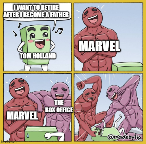 A four-panel comic meme featuring a character labeled 'Tom Holland' talking about retirement, while a 'Marvel' character pulls away from 'The Box Office' to embrace retirement with money.