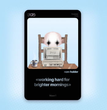 A tarot-style card featuring "PYO" branding shows a character sitting at a vintage computer desk with the text "non-holder" and the caption "«working hard for brighter mornings»" labeled as Wave 1. The post celebrates PYO's official certification, teasing a Friday launch at PYO Street where people can obtain their "worker card" at thepyostreet.com.