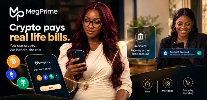 An advertisement for MegPrime with the slogan 'Crypto pays real life bills' and 'You use crypto. We handle the rest.', featuring a woman looking at her phone and another woman receiving payment confirmation, with icons for rent, mortgage, and everyday spending.