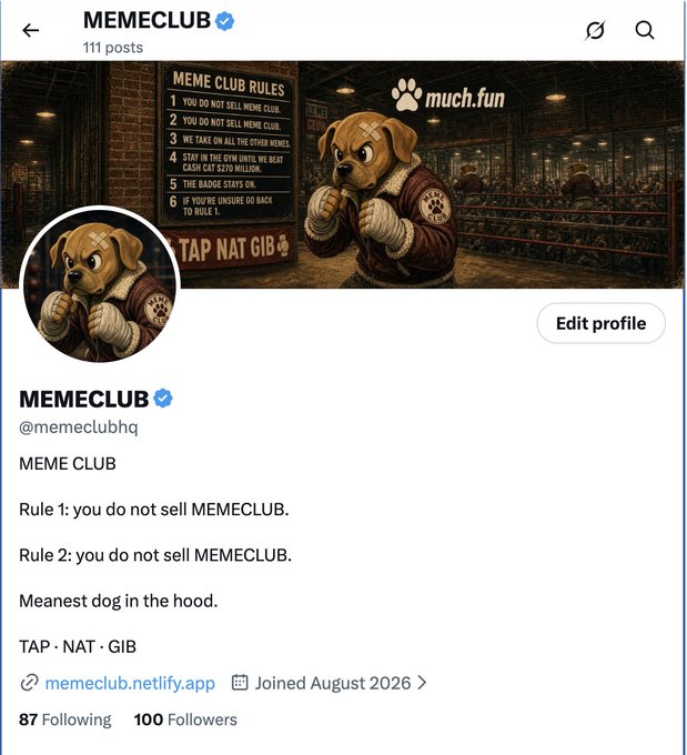 A Twitter/X profile page for 'MEMECLUB (@memeclubhq)' with a verified checkmark, showing a dog boxer mascot and listing rules: 'Rule 1: you do not sell MEMECLUB. Rule 2: you do not sell MEMECLUB.' with 87 Following and 100 Followers.