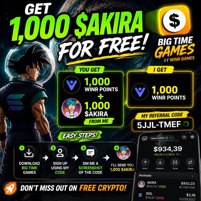 A promotional graphic for Big Time Games by WINR Games offering 1,000 $AKIRA tokens free with referral code 5JJL-TMEF, featuring a Goku-like character and a wallet screenshot showing $AKIRA and SOL holdings.