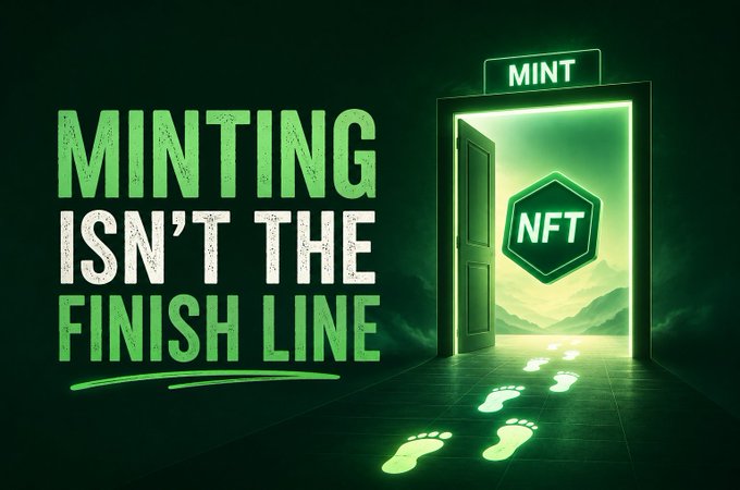 A dark promotional graphic declares "MINTING ISN'T THE FINISH LINE" in large green and white text, showing footprints leading through an open door marked "MINT" into a glowing NFT landscape.