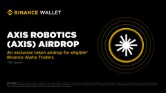 Promotional graphic from Binance Wallet announcing that AXIS Robotics (AXIS) will list on Binance Alpha, featuring its star-like logo and the tagline “An exclusive token Airdrop for eligible Binance Alpha Traders.”
