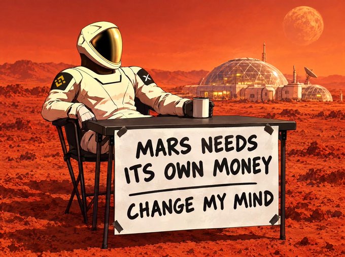 An astronaut sits at a table on Mars with a sign reading "MARS NEEDS ITS OWN MONEY / CHANGE MY MIND," promoting the post's push for a Mars-themed cryptocurrency. The illustration visually backs the call for $MarsCoin as a dedicated currency for the red planet.