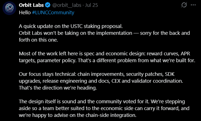 Orbit Labs (@orbit_labs) announces they won't be implementing the USTC staking proposal, stating the work is primarily spec and economic design (reward curves, APR targets, parameter policy) rather than their technical focus, which is on chain improvements, security patches, and SDK upgrades.