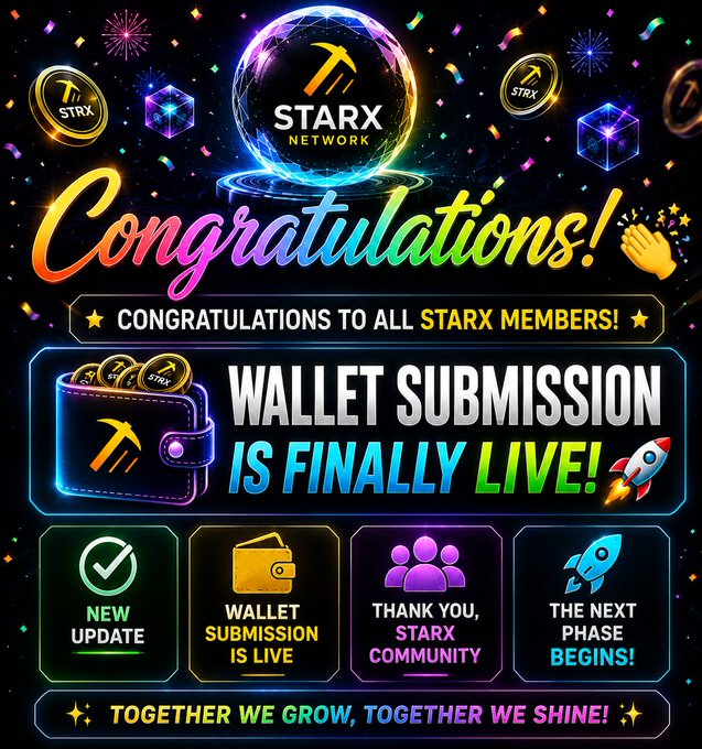 A promotional graphic for 'STARX NETWORK' announcing 'Congratulations! Wallet Submission is Finally Live!' with sections for 'New Update' and 'The Next Phase Begins!'.