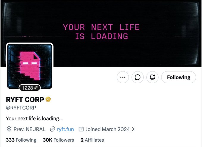 A Twitter/X profile screenshot of **@RYFTCORP**, featuring a pixelated pink skull avatar, the bio tagline "Your next life is loading…" matching the banner text "YOUR NEXT LIFE IS LOADING," and stats showing 30K Followers and 2 Affiliates, highlighting the project as an early alpha rebrand from $NEURAL to $RYFT.