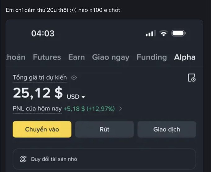 A Vietnamese cryptocurrency trading app screenshot showing a portfolio value of 25.12 USD with PNL of +5.18 $ (+12.97%) and Vietnamese text including 'Em chỉ dám thủ 20u thôi :))) nào x100 e chốt'.