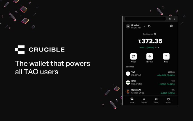 A promotional graphic for 'CRUCIBLE' cryptocurrency wallet, described as 'The wallet that powers all TAO users', showing a phone interface with a balance of 'τ372.35' including TAO, bittensor, and CometOAI holdings.