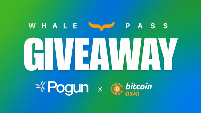 A promotional banner for a 'Whale Pass GIVEAWAY' collaboration between Pogun and Bitcoin Asia, displayed against a green and blue gradient background.