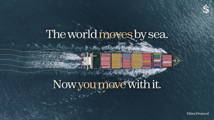 An aerial view of a container ship sailing through the ocean with text overlay reading 'The world moves by sea. Now you move with it.' branded as 'Ethra Protocol' in the corner.