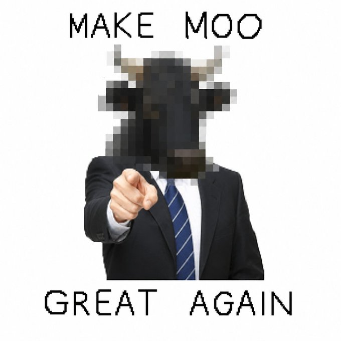 A meme showing a man in a suit pointing at the viewer with a bull/cow head (pixelated) superimposed, with the text 'MAKE MOO GREAT AGAIN' — a parody of political campaign imagery.