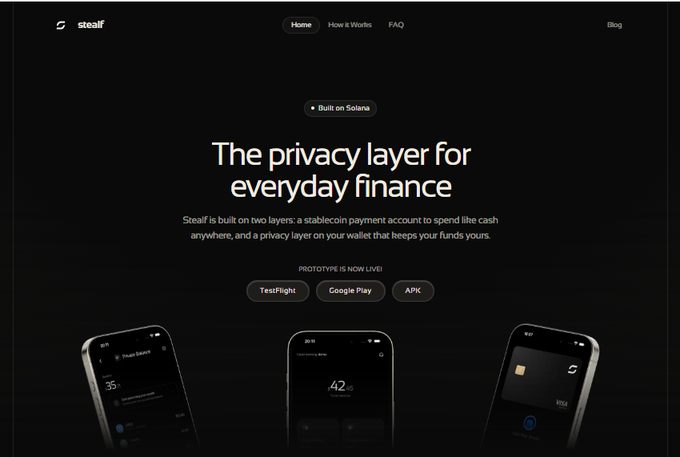 A website homepage for "stealf" reads "The privacy layer for everyday finance" and notes it is "Built on Solana," featuring links for TestFlight, Google Play, and APK.