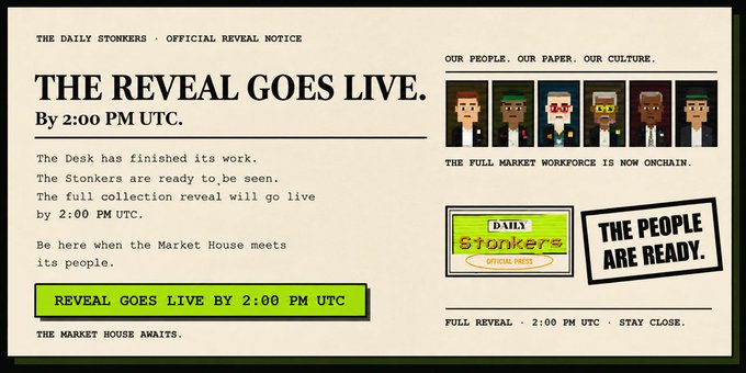The image is a stylized newspaper-style announcement for "THE DAILY STONKERS" featuring the headline "THE REVEAL GOES LIVE. By 2:00 PM UTC" alongside pixel-art character portraits and "THE PEOPLE ARE READY" badge. It reinforces the accompanying post by visualizing the impending reveal at 2:00 PM UTC with the tagline "THE MARKET HOUSE AWAITS."