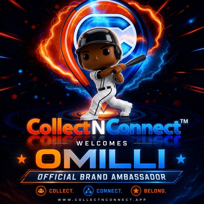 A promotional graphic for 'CollectNConnect' features a stylized figure in a baseball uniform holding a bat, welcoming 'OMILLI' as an 'OFFICIAL BRAND AMBASSADOR', with the tagline 'COLLECT. CONNECT. BELONG.' and website www.collectnconnect.app.