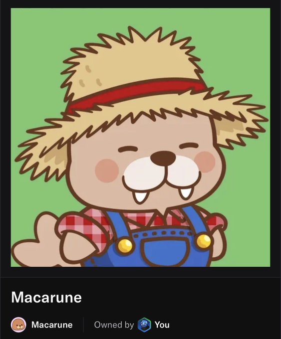 A profile page for the NFT collection 'Macarune' featuring a cute cartoon character in a straw hat and overalls, listed as 'Owned by You'.