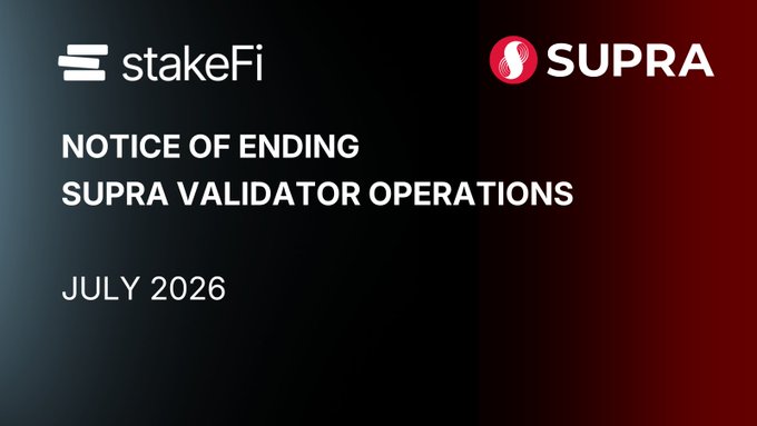 A notice graphic with the stakeFi and SUPRA logos on a dark gradient background, reading 'NOTICE OF ENDING SUPRA VALIDATOR OPERATIONS' and dated 'JULY 2026'.