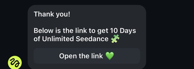A digital notification offering '10 Days of Unlimited Seedance' with a prompt to 'Open the link' alongside a green heart emoji and a small logo.