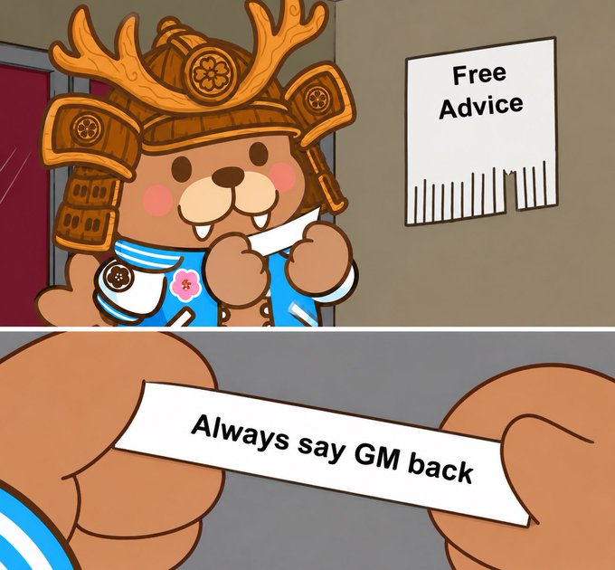 A cartoon mascot dressed as a samurai bear tears off a piece of paper from a 'Free Advice' sign to reveal the message 'Always say GM back'.