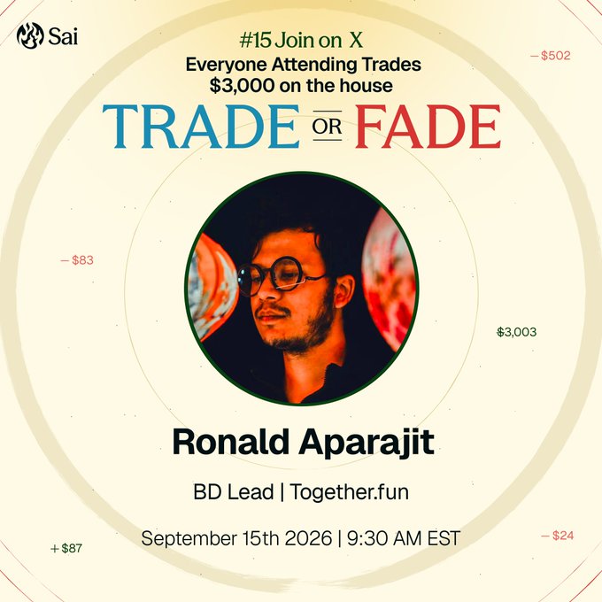 A promotional flyer for a 'Trade or Fade' event on X featuring Ronald Aparajit (BD Lead at Together.fun), scheduled for September 15th, 2026 at 9:30 AM EST.