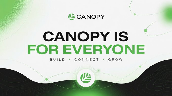 A promotional graphic with the Canopy logo reading 'CANOPY IS FOR EVERYONE' with the tagline 'BUILD • CONNECT • GROW' on a green and white background.
