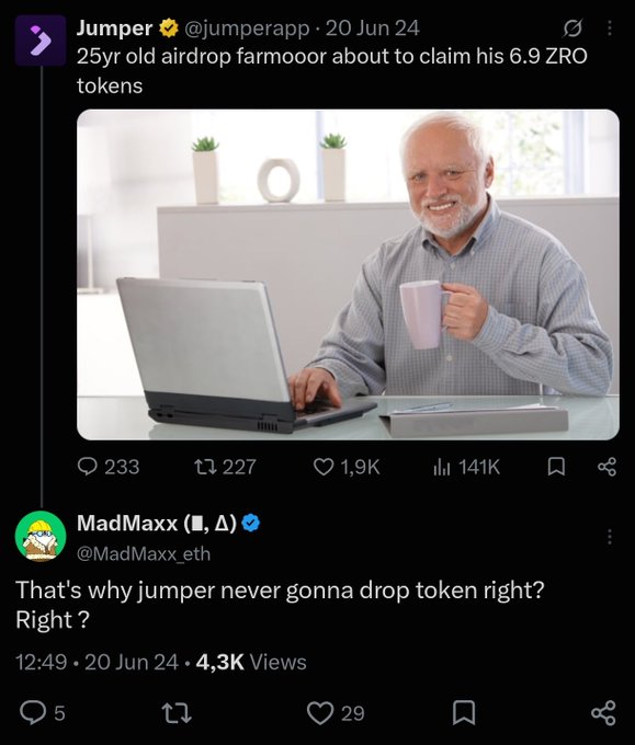 A screenshot of an X post from 'Jumper @jumperapp' about a '25yr old airdrop farmoor about to claim his 6.9 ZRO tokens', showing an image of an older man with a laptop, with 141K views, and a reply from MadMaxx asking about token drops.