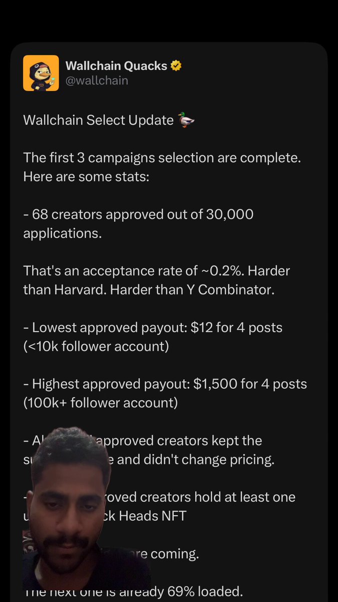 The image shows a man's face, possibly a selfie or a photo of someone else, with text displayed below him. The text appears to be related to a social media platform where Wallchain Quacks has approved a low payment for four posts. The person who applied for this payment is named "Wallchain Select".